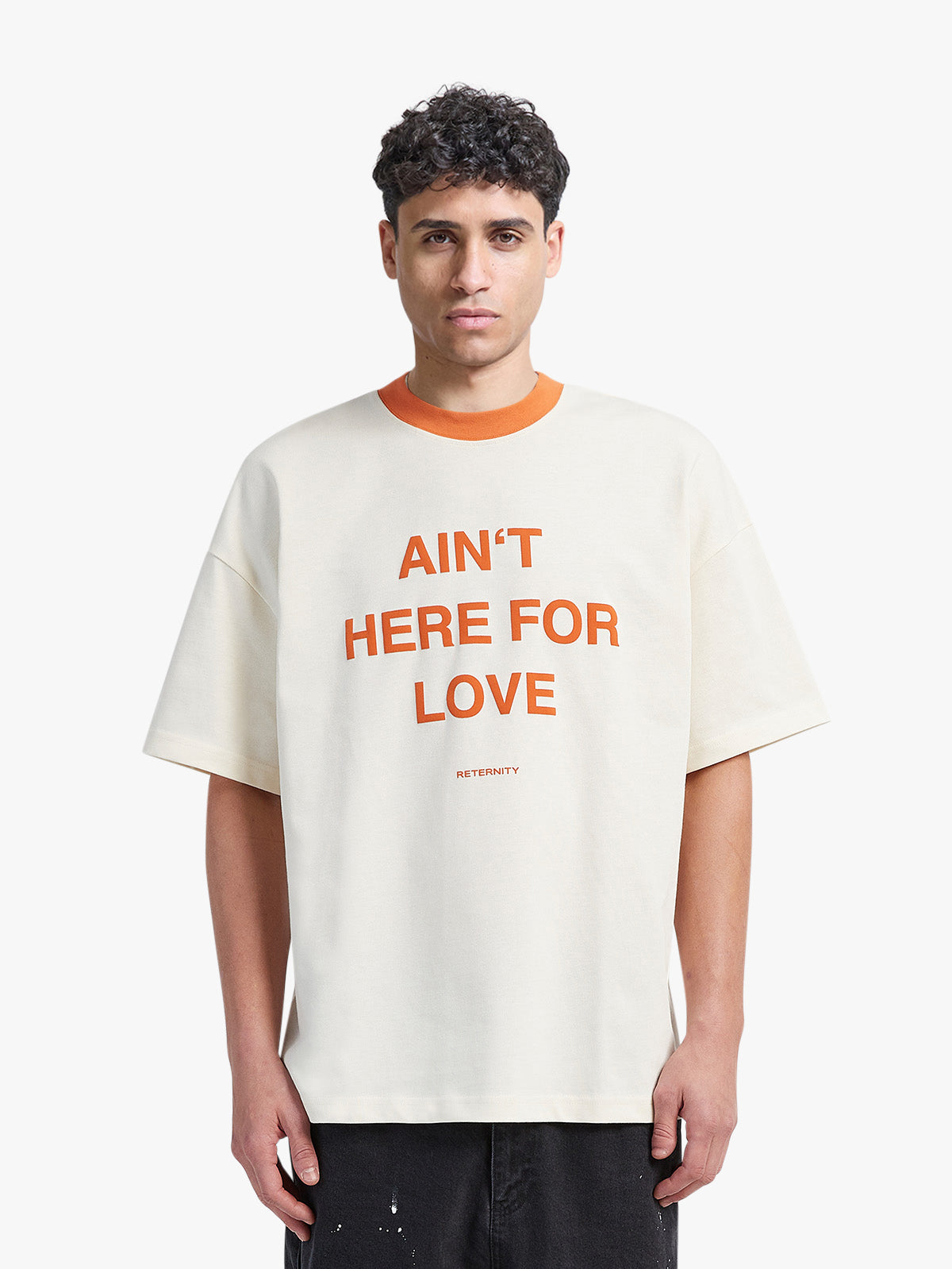 T-SHIRT 'AIN'T HERE FOR LOVE' - CREAM/ORANGE