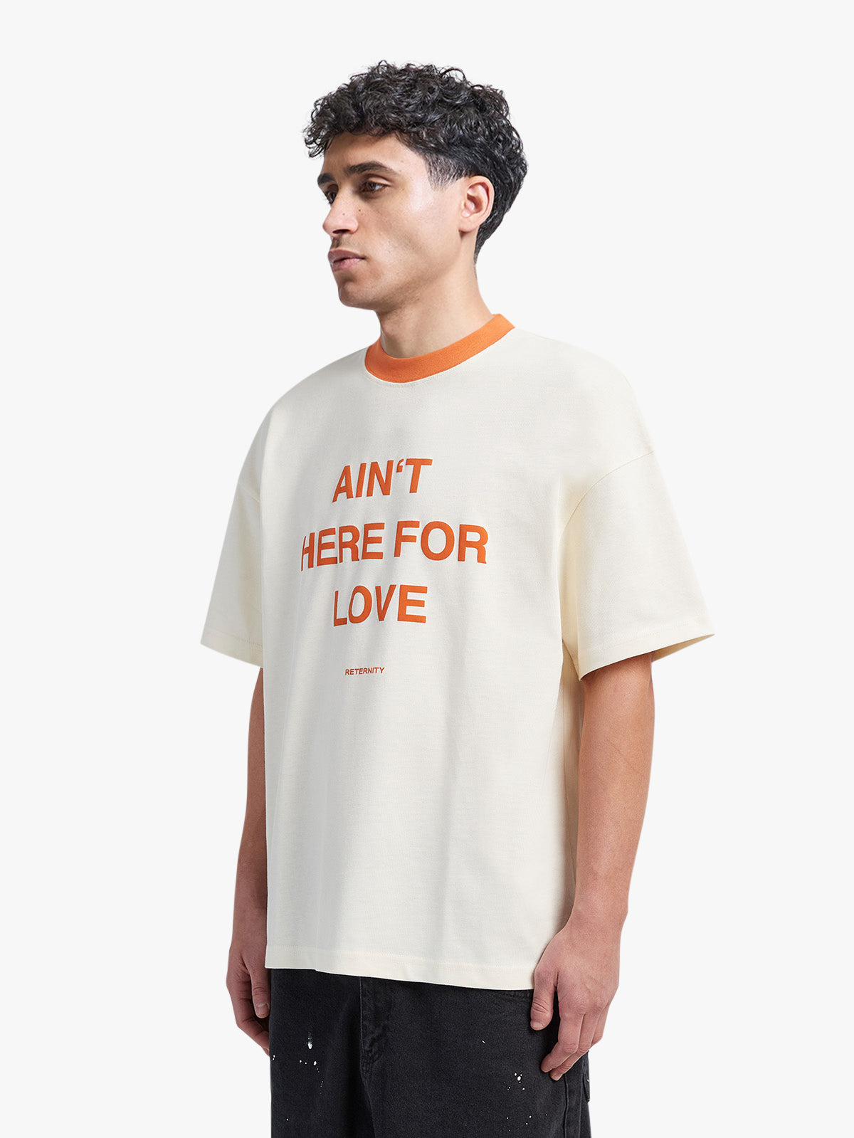 T-SHIRT 'AIN'T HERE FOR LOVE' - CREAM/ORANGE